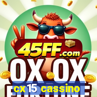cx15 cassino